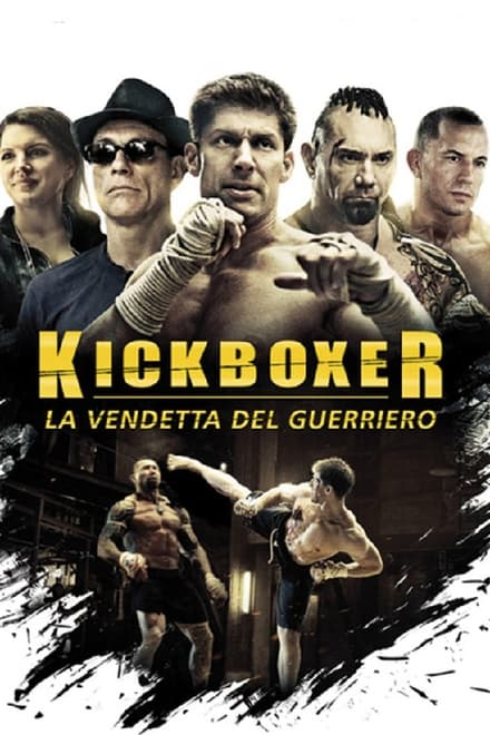 Kickboxer – La vendetta del guerriero [HD] (2016)