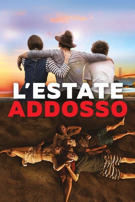 L’estate addosso [HD] (2016)