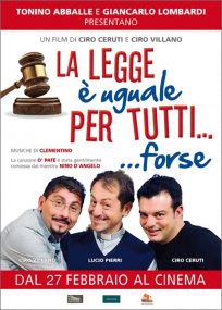 La legge è uguale per tutti… forse (2014)