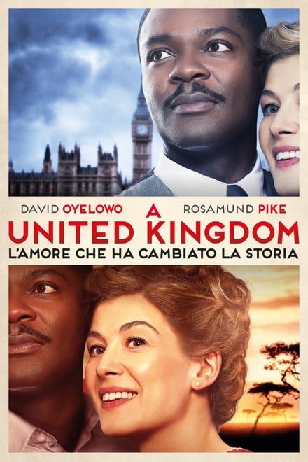 A United Kingdom – L’amore che ha cambiato la storia [HD] (2016)