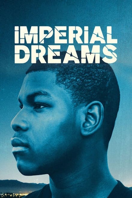 Imperial Dreams [HD] (2017)