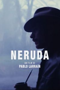 Neruda [HD] (2016)