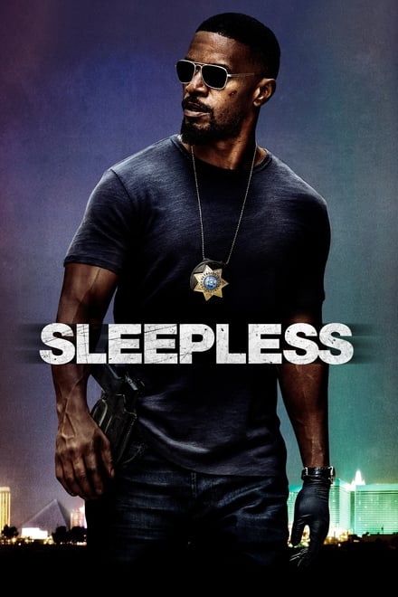 Sleepless – Il giustiziere (2017)