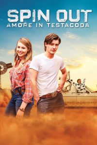 Spin Out – Amore in testacoda (2016)