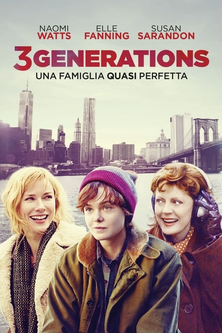 3 Generations – Una famiglia quasi perfetta [HD] (2015)