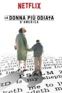 La donna più odiata d’America (2017)