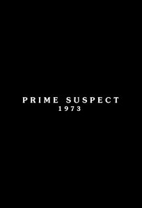 Prime Suspect 1973