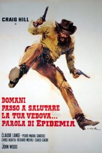 Domani passo a salutare la tua vedova… parola di Epidemia (1972)