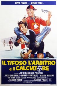 Il tifoso, l’arbitro e il calciatore (1982)