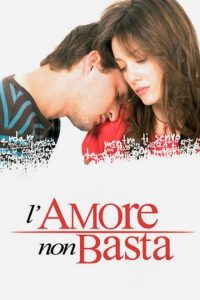 L’amore non basta (2008)