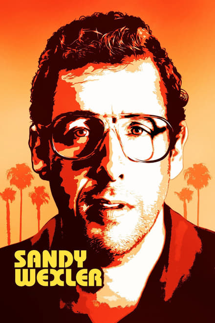 Sandy Wexler [HD] (2017)