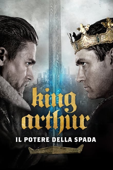 King Arthur: Il potere della spada [HD] (2017)