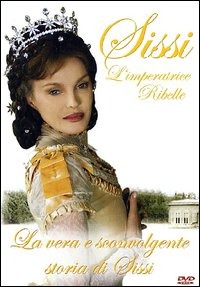 Sissi l’imperatrice ribelle (2004)