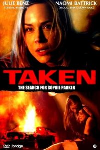 Taken – Alla ricerca di Sophie Parker [HD] (2003)