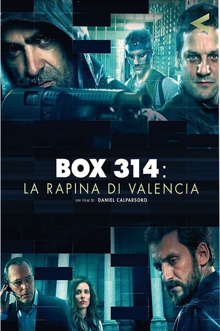 Box 314: La rapina di Valencia [HD] (2016)