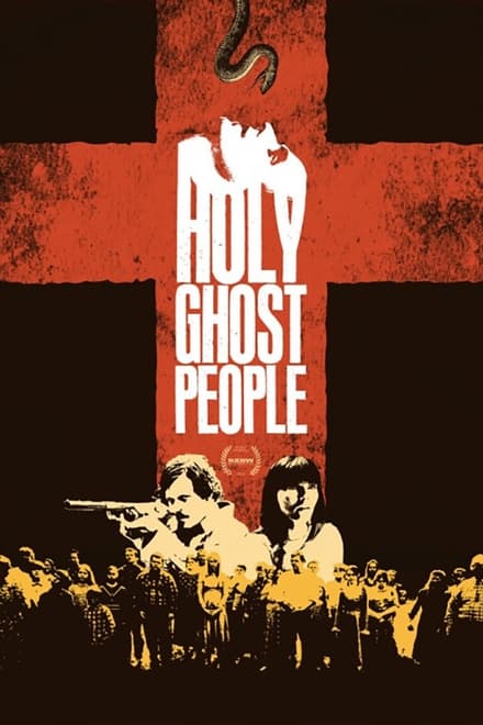 Holy Ghost People [HD] (2013)