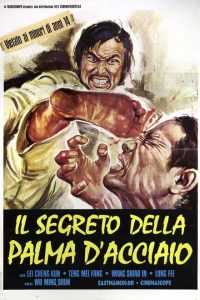 Anche i cinesi mangiano fagioli – il segreto della palma d’acciaio (1973)