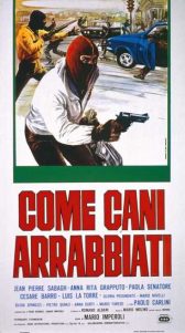 Come cani arrabbiati (1976)