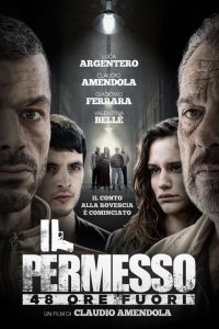 Il permesso – 48 ore fuori [HD] (2017)