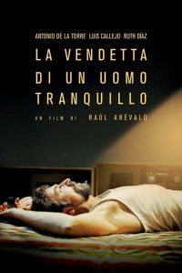 La vendetta di un uomo tranquillo [HD] (2017)