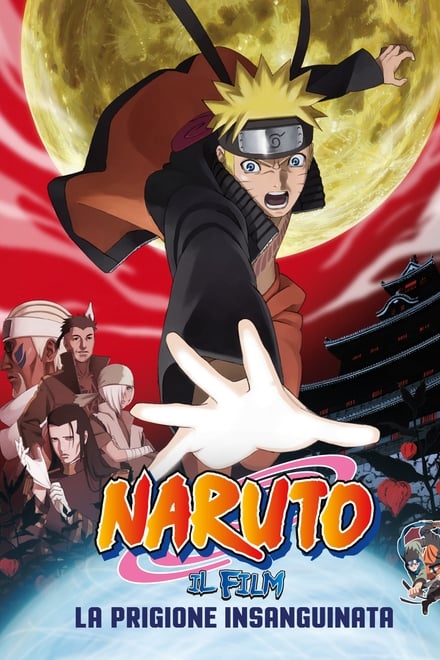 Naruto: La prigione insanguinata [HD] (2011)