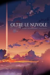 Oltre le nuvole: Il luogo promessoci [HD] (2004)