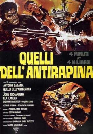 Quelli dell’antirapina: 4 minuti per 4 miliardi (1976)