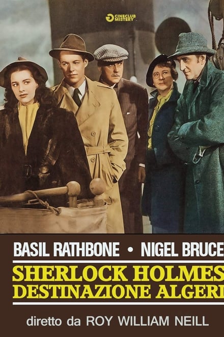 Sherlock Holmes – Destinazione Algeri [HD] (1945)