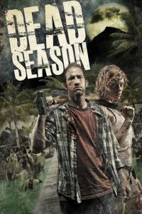 Dead Season [HD] (2012)