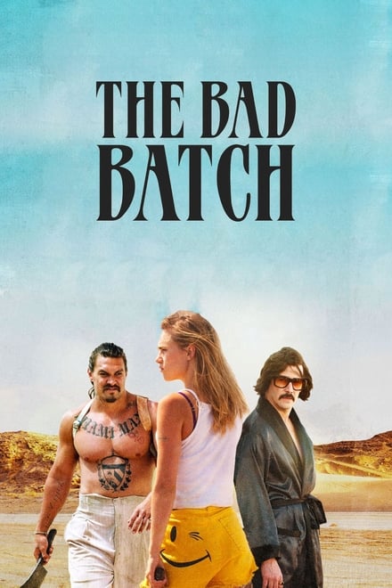 The Bad Batch [HD] (2016)