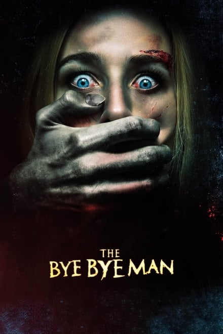 The Bye Bye Man [HD] (2017)