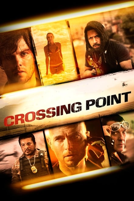 Crossing Point – I signori della droga [HD] (2016)