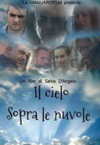 Il cielo sopra le nuvole (2017)