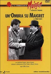 Il commissario Maigret – Un’ombra su Maigret (1964)