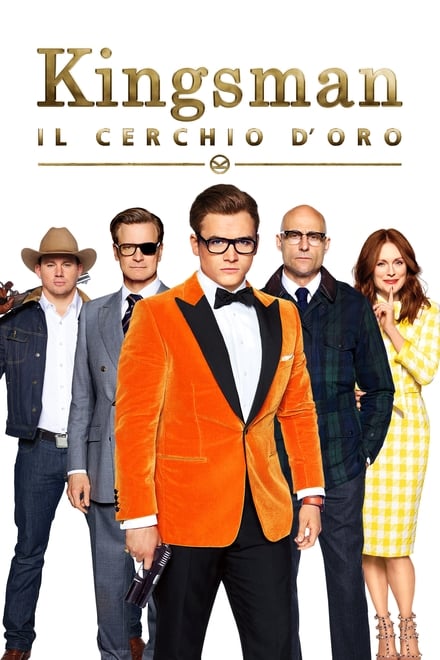 Kingsman: Il cerchio d’oro [HD] (2017)