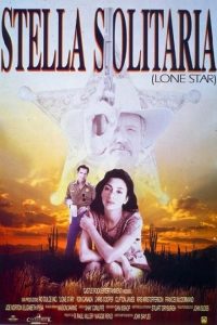 Lone Star – Stella solitaria (1996)