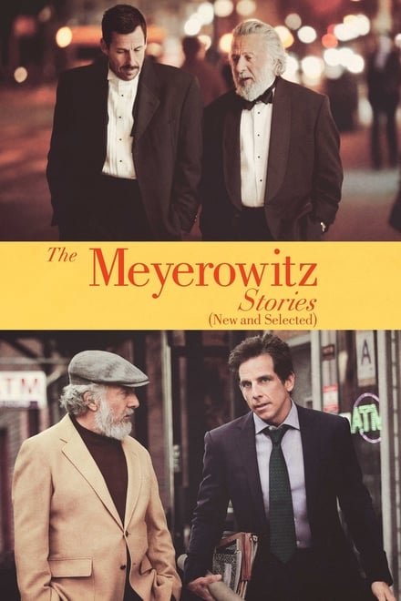 The Meyerowitz Stories – New and Selected [HD] (2017)