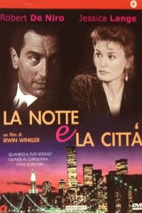 La notte e la città (1992)