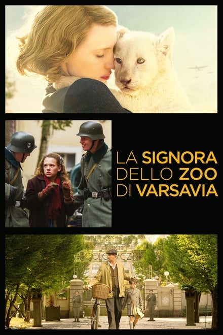 La signora dello zoo di Varsavia [HD] (2017)