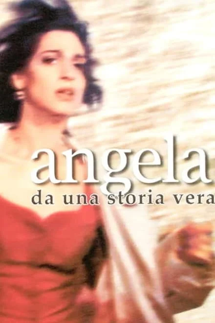 Angela – Da una storia vera (2002)