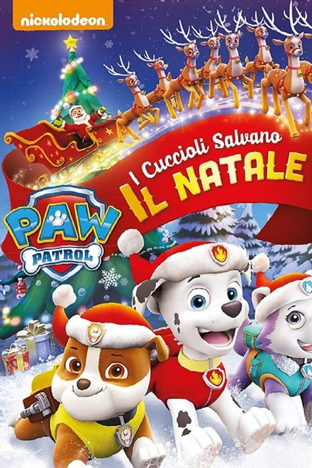 Paw Patrol: I Cuccioli Salvano il Natale (2016)