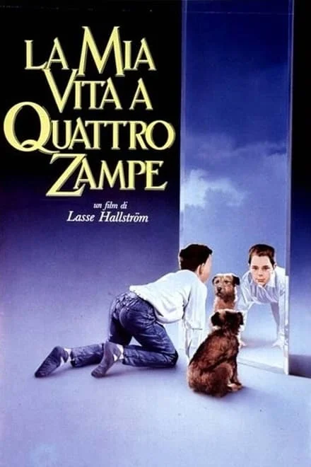 La mia vita a quattro zampe (1986)