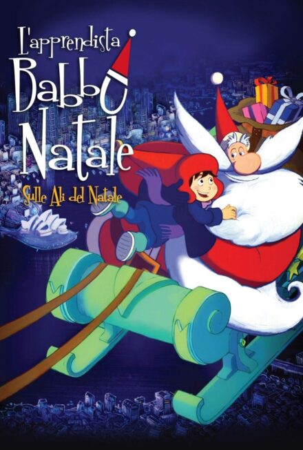 L’apprendista Babbo Natale – Sulle ali del Natale (2013)