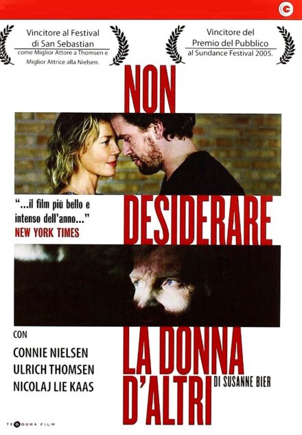 Non desiderare la donna d’altri (2004)