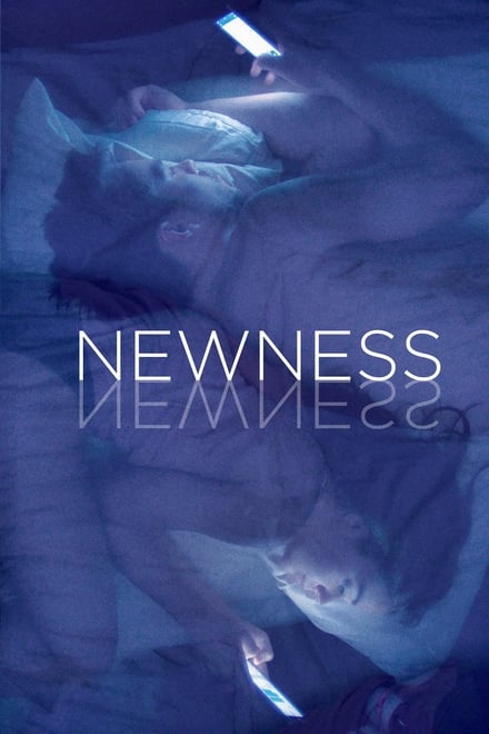 Newness [HD] (2017)