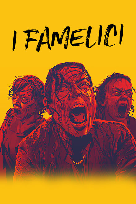 I famelici [HD] (2017)