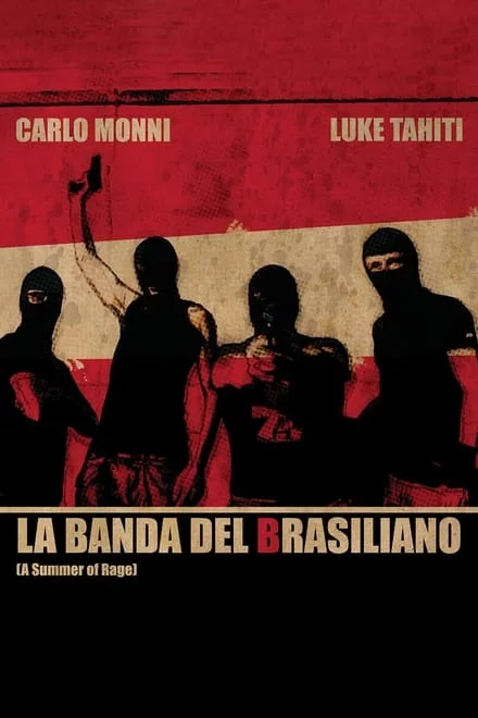 La banda del brasiliano (2009)