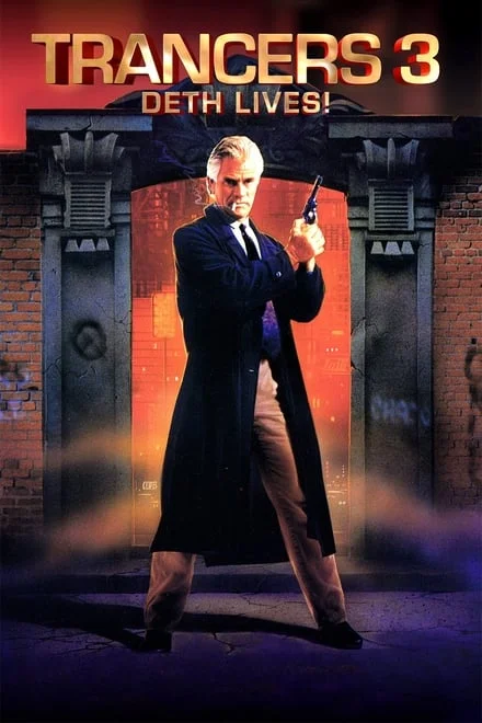 Trancers 3 – Il potere della mente (1992)