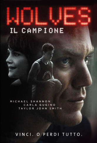 Wolves – Il campione [HD] (2016)