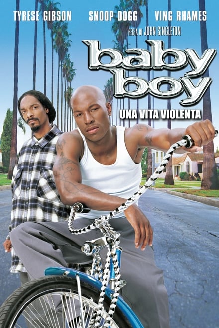 Baby Boy – Una vita violenta (2001)